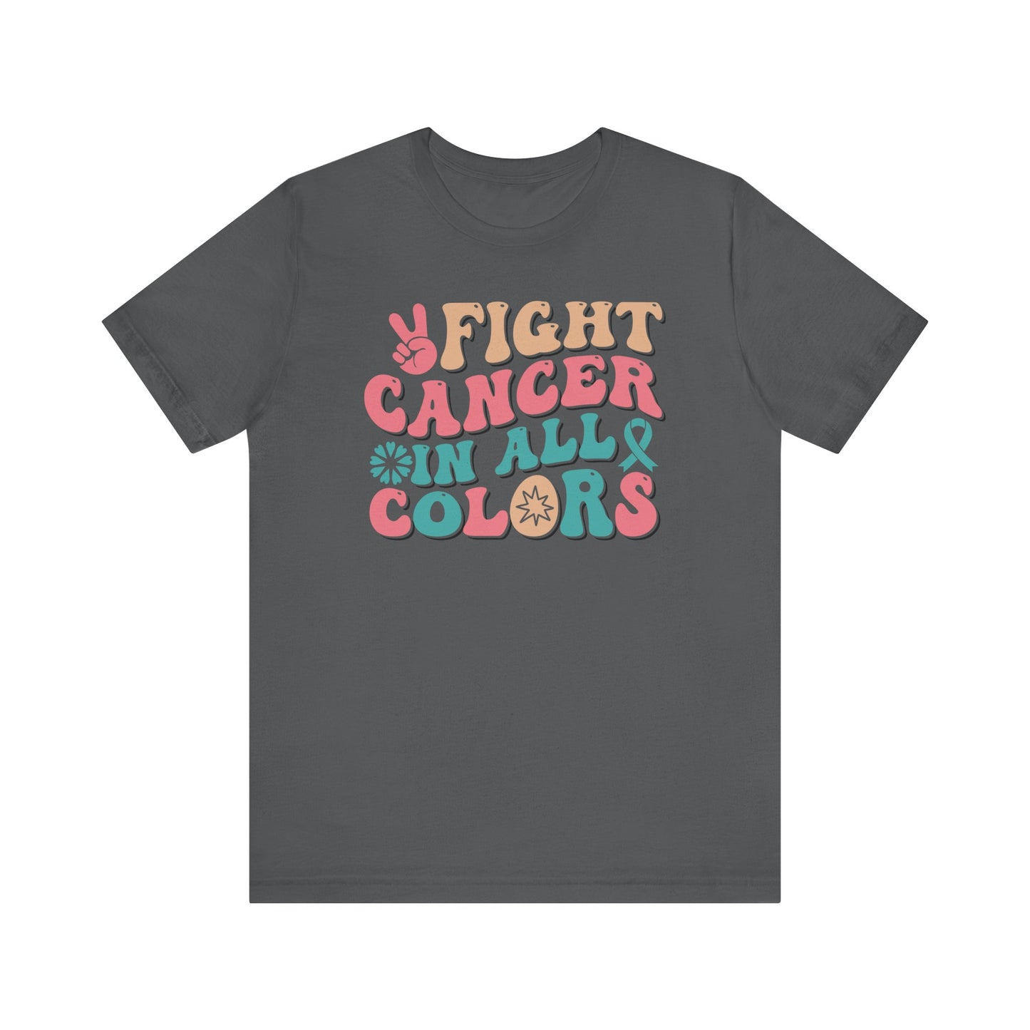 🌈✊ Fight Cancer in All Colors T-Shirt – Bold Retro Awareness Tee for Every Ribbon 🎗️