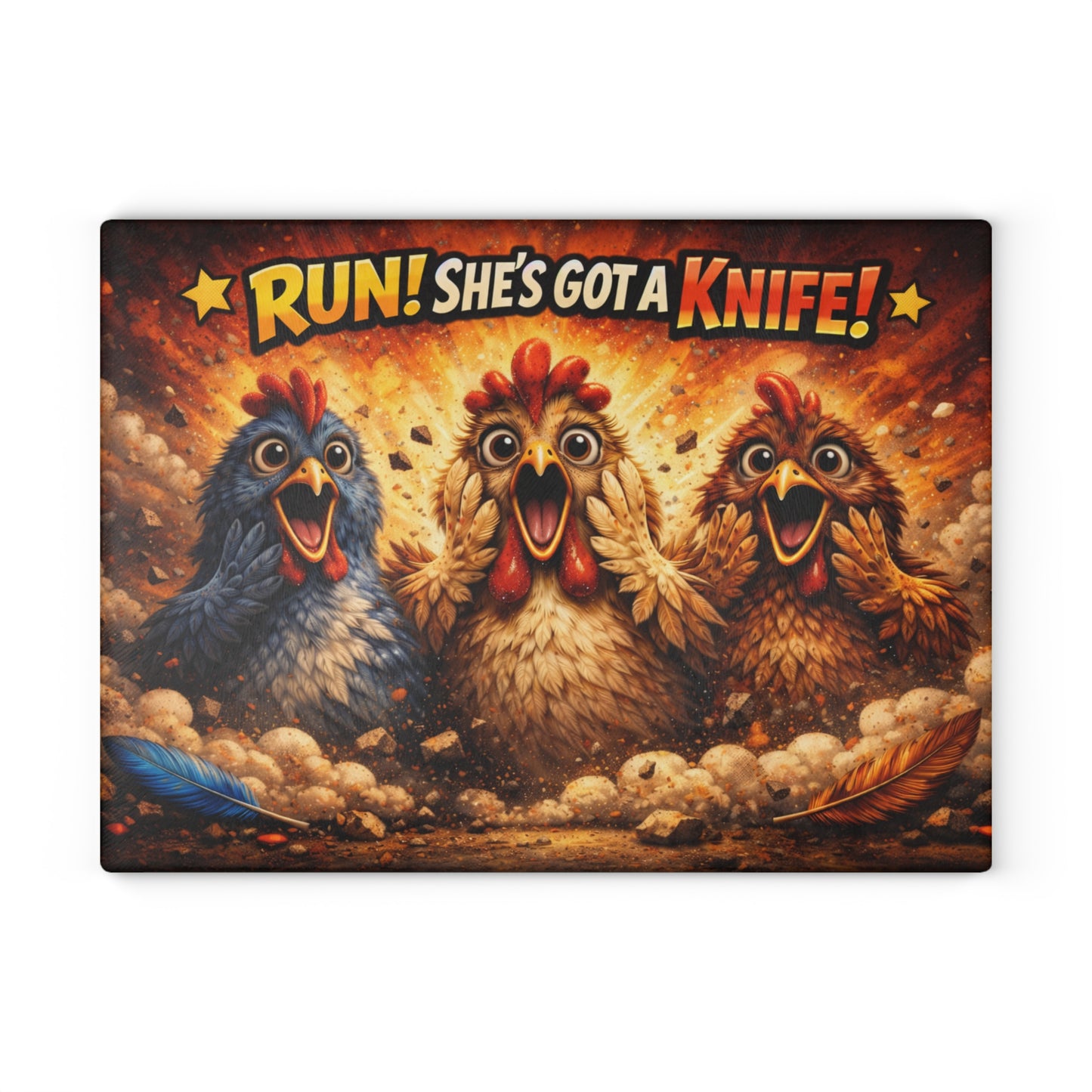 RUN! She’s Got a Knife Glass Cutting Board – Explosive Farmhouse Chicken
