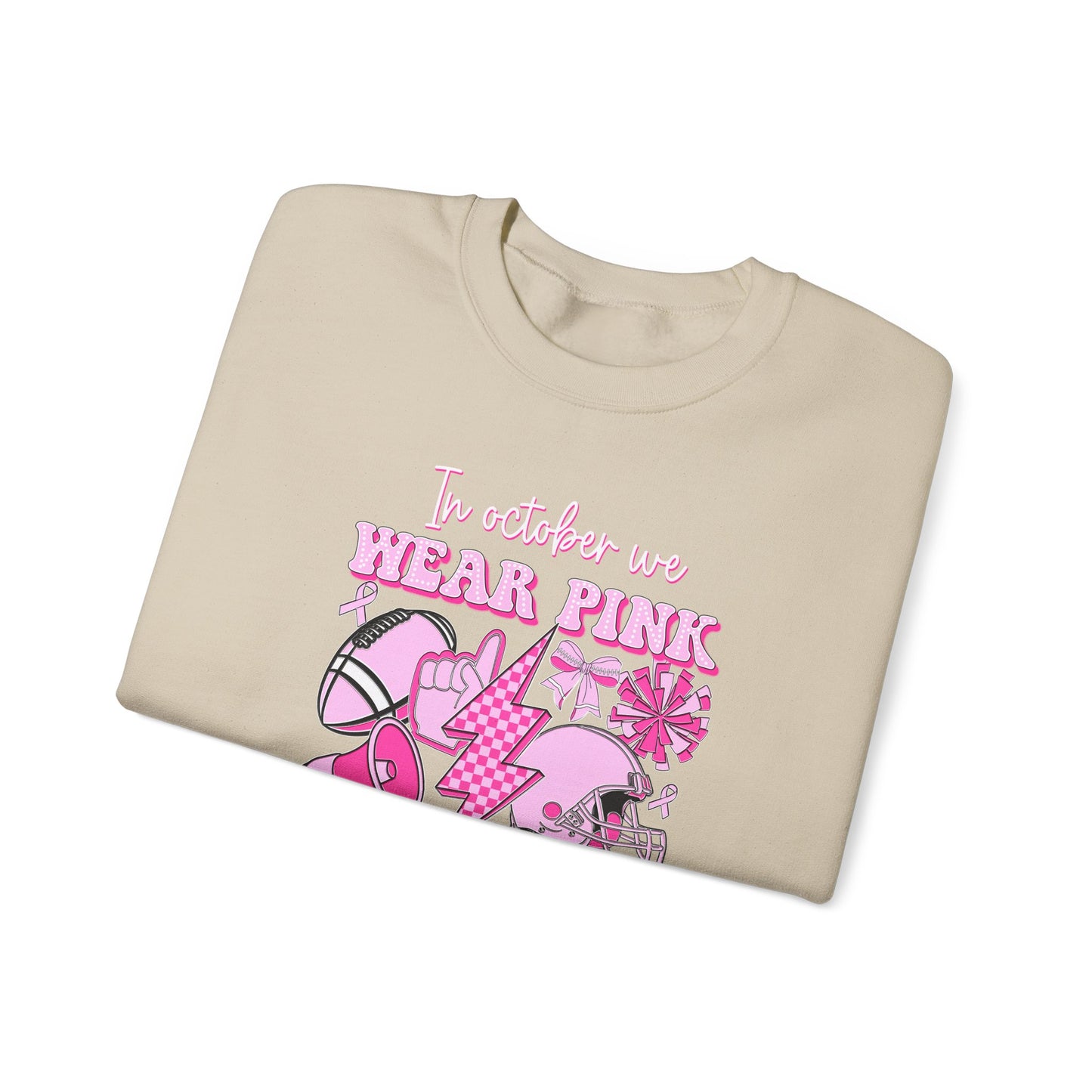 🏈🎀 In October We Wear Pink and Watch Football Sweatshirt – Breast Cancer Awareness Game Day