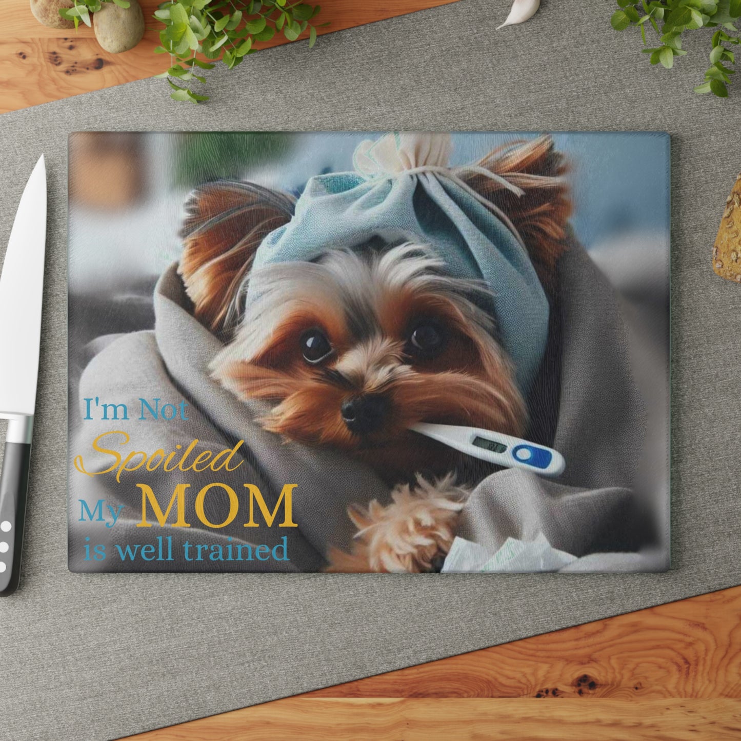🐾 “Not Spoiled – Just Well Trained” Yorkie Cutting Board – Cute Comfort for Dog Moms 💛