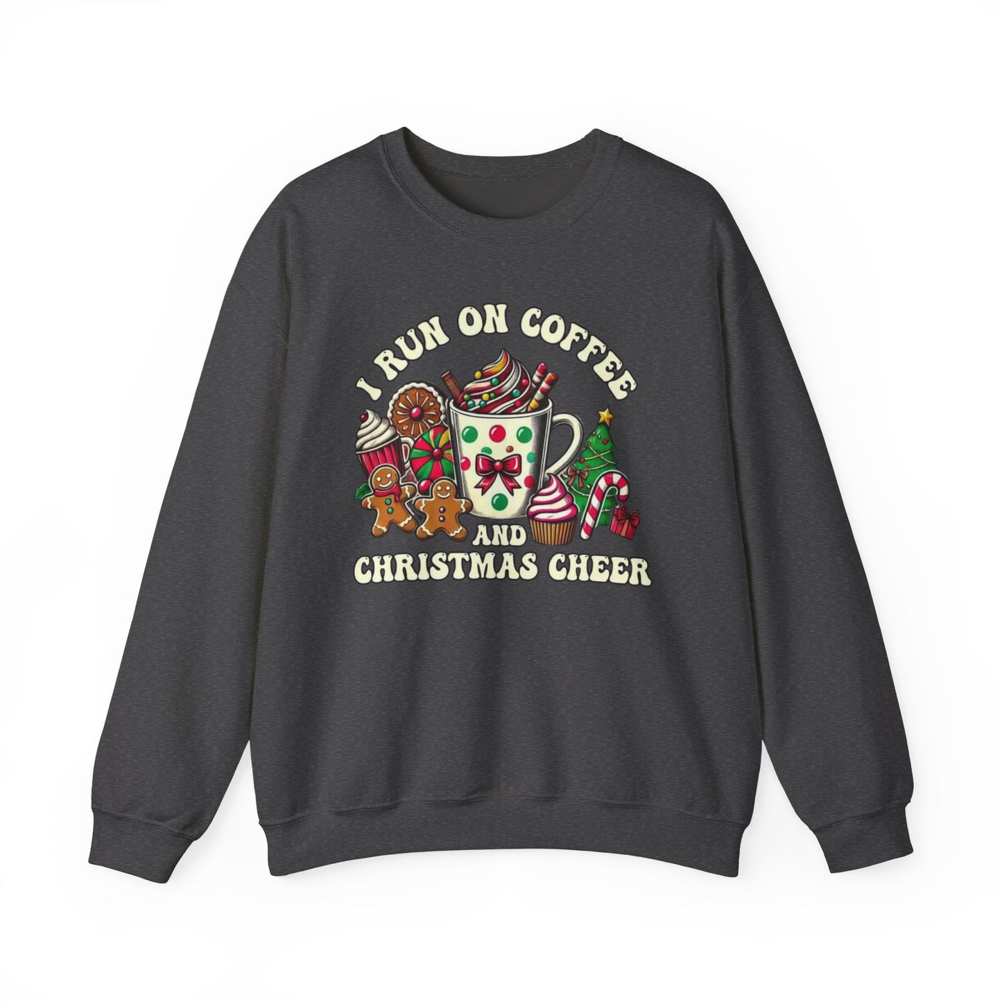 ☕🎄 I Run on Coffee and Christmas Cheer Sweatshirt – Cozy, Cute & Caffeinated ✨🧁