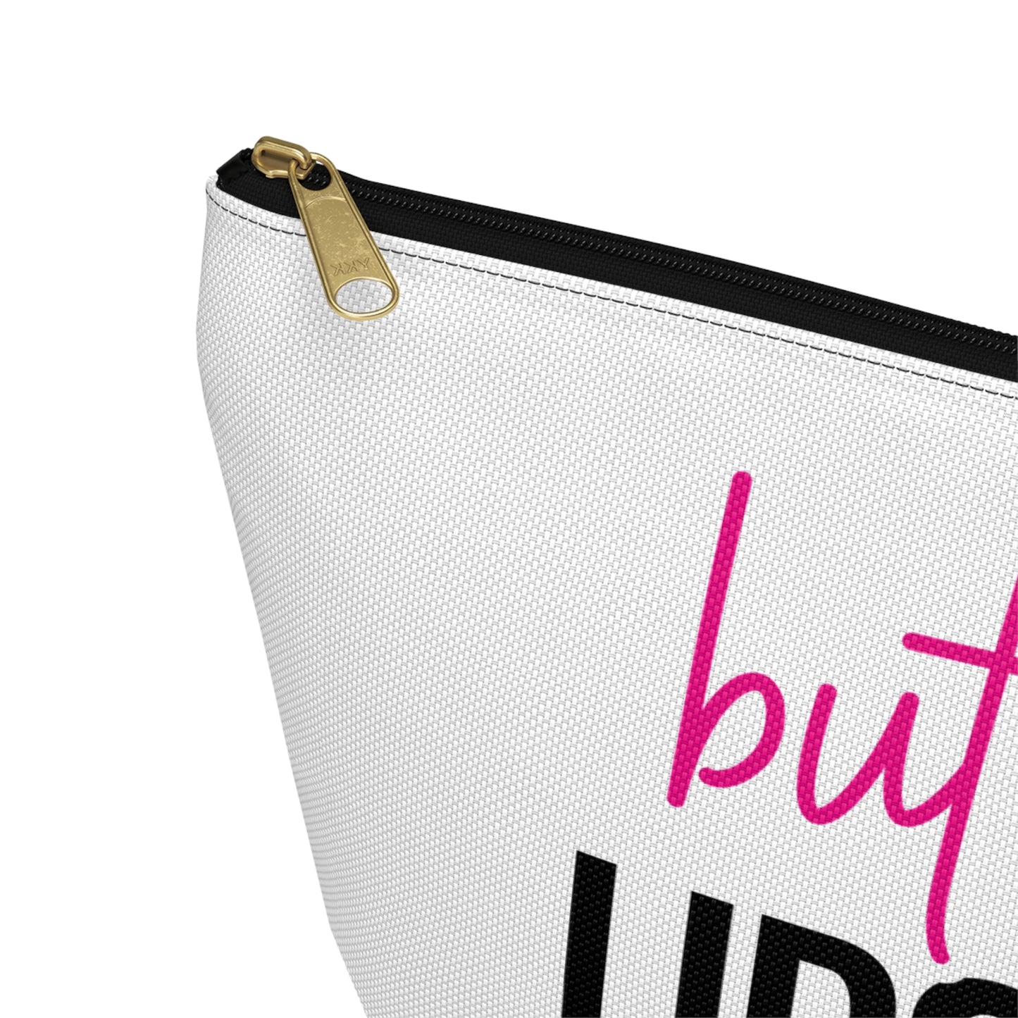 Accessory Pouch – "But First Lipstick" Pink Makeup Bag