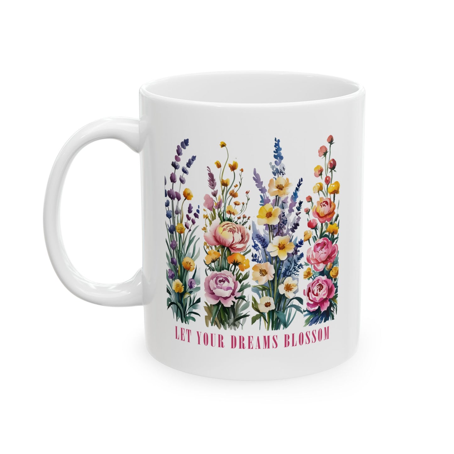 Taza floral “Deja que tus sueños florezcan”