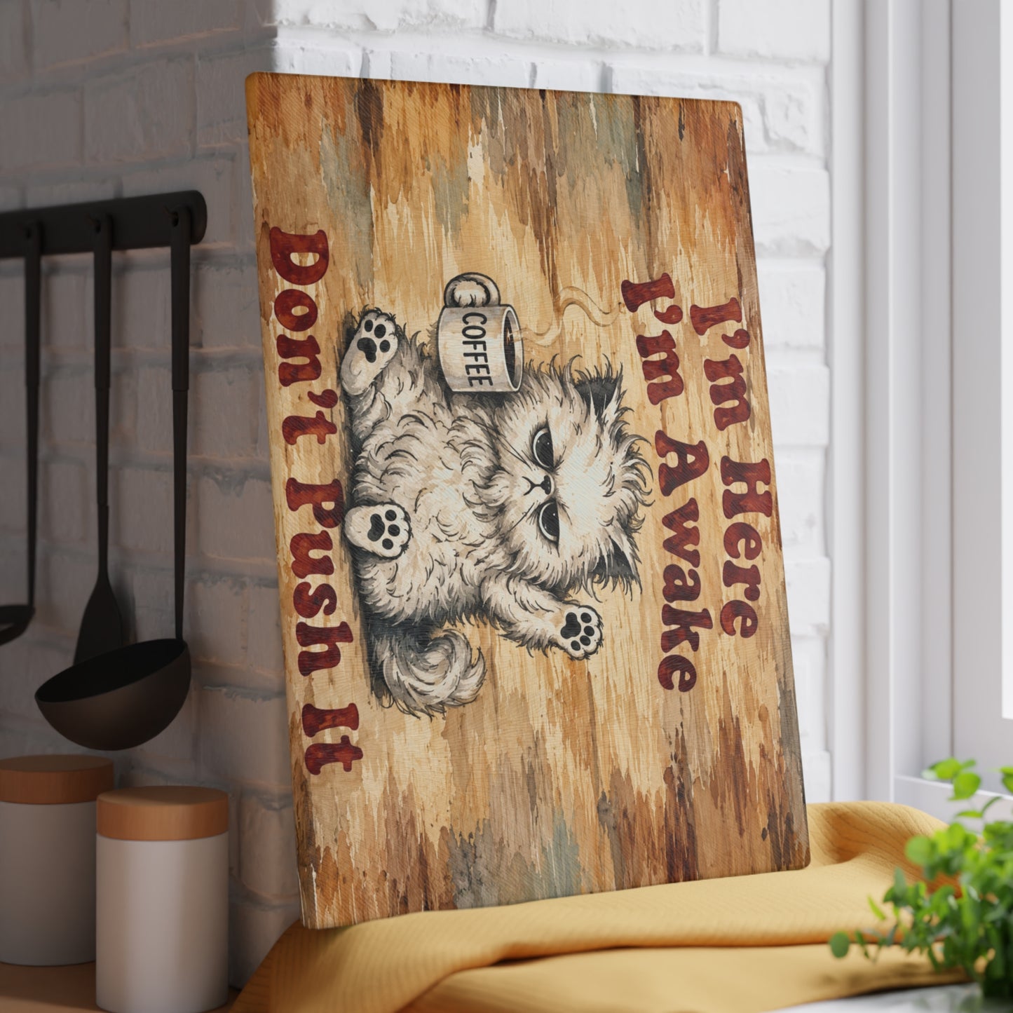 I’m Here, I’m Awake, Don’t Push It Funny Cat Glass Cutting Board – Coffee Lover Kitchen Decor