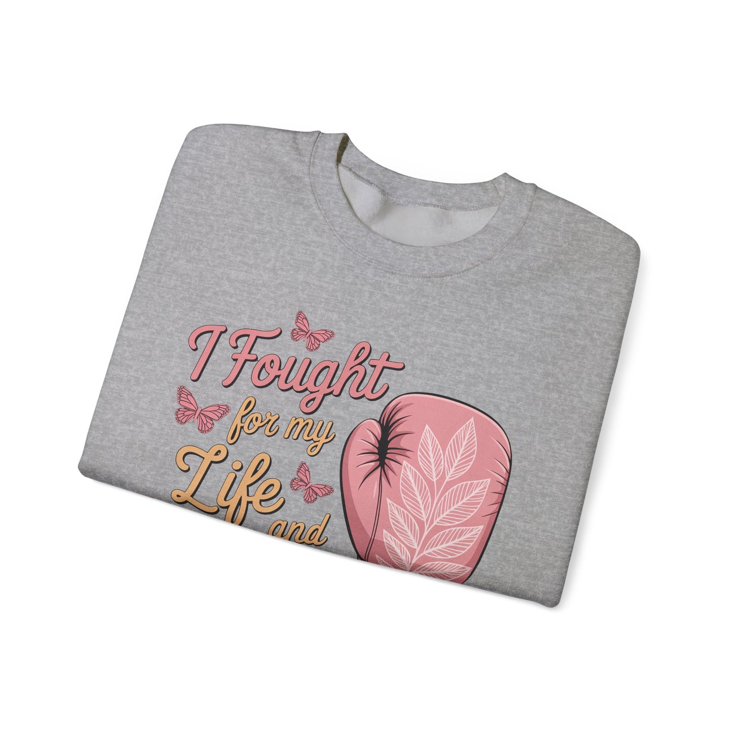 🥊🦋 I Fought for My Life and I Won Sweatshirt – Breast Cancer Survivor Crewneck