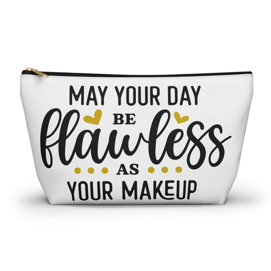 Accessory Pouch – "May Your Day Be Flawless As Your Makeup" Yellow Makeup Bag