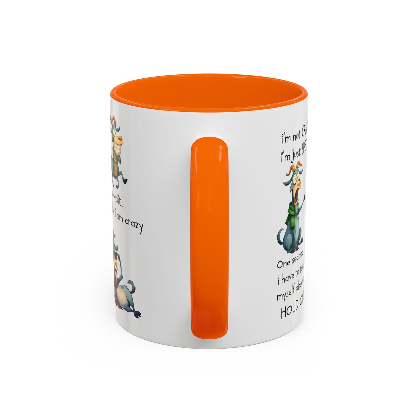 Funny Goat Quote Coffee Mug – “I’m Not Crazy, I’m Just Special” Humor Mug