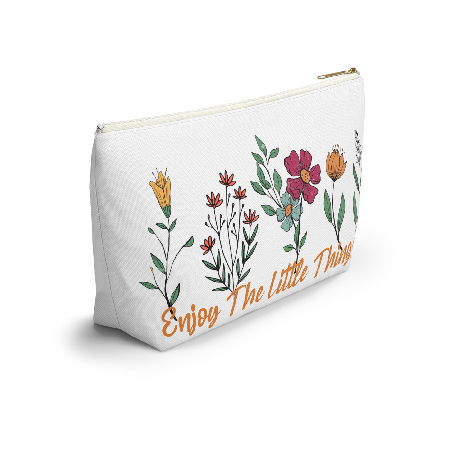 Accessory Pouch – "Enjoy The Little Things" Floral Bag