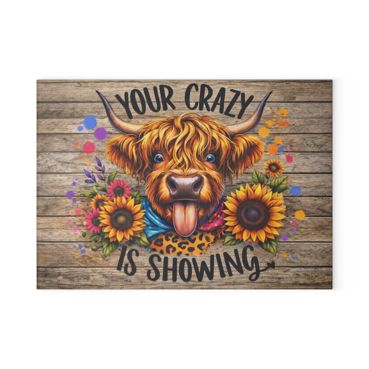 Your Crazy Is Showing Highland Cow Glass Cutting Board – Fun Farmhouse Kitchen Decor
