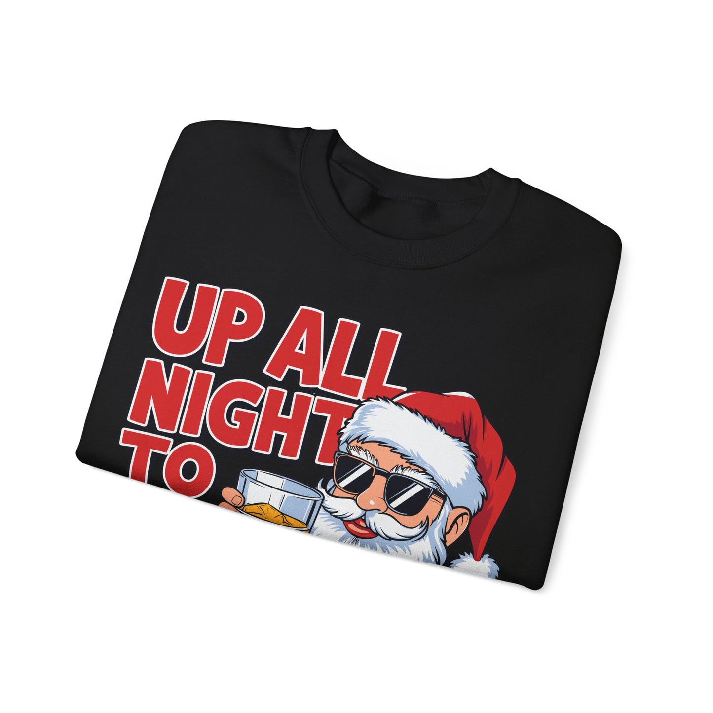 🎅🥃 Up All Night To Get Lucky Sweatshirt – Funny Santa Holiday Pullover for Men