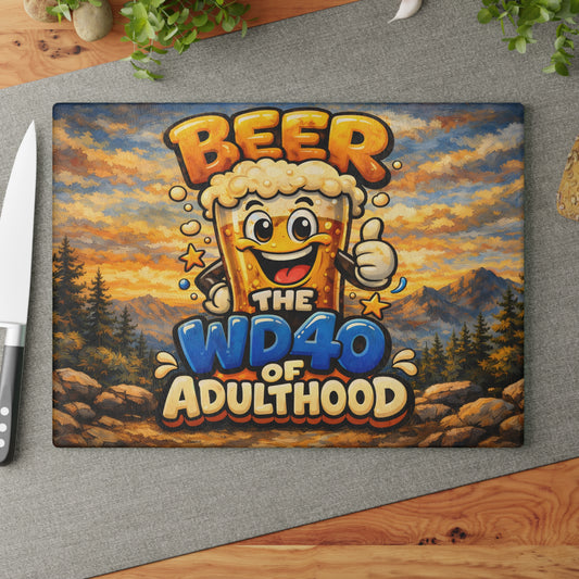 Funny Beer Glass Cutting Board – “Beer Is the WD40 of Adulthood” Mountain Humor Kitchen Decor