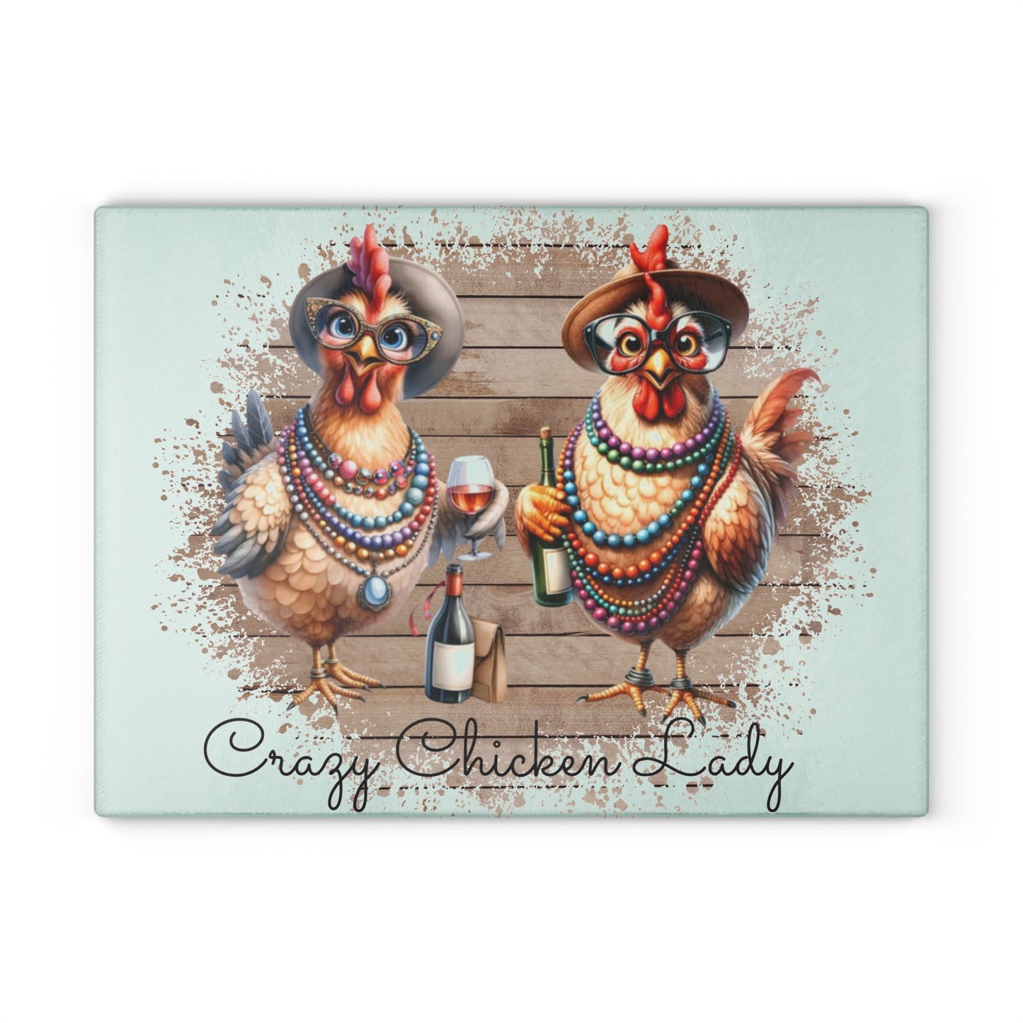 🐔💅 CRAZY CHICKEN LADY – Tabla de cortar de vidrio con temática de vino y pollo glamoroso 🍷👒