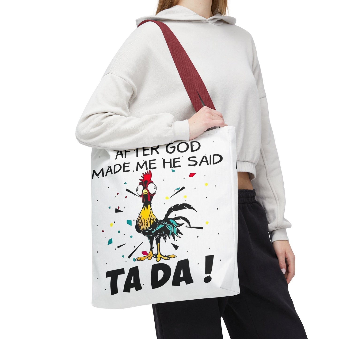 Después de que Dios me creó, dijo ¡TA DA! – Bolsa de tela con diseño de pollo
