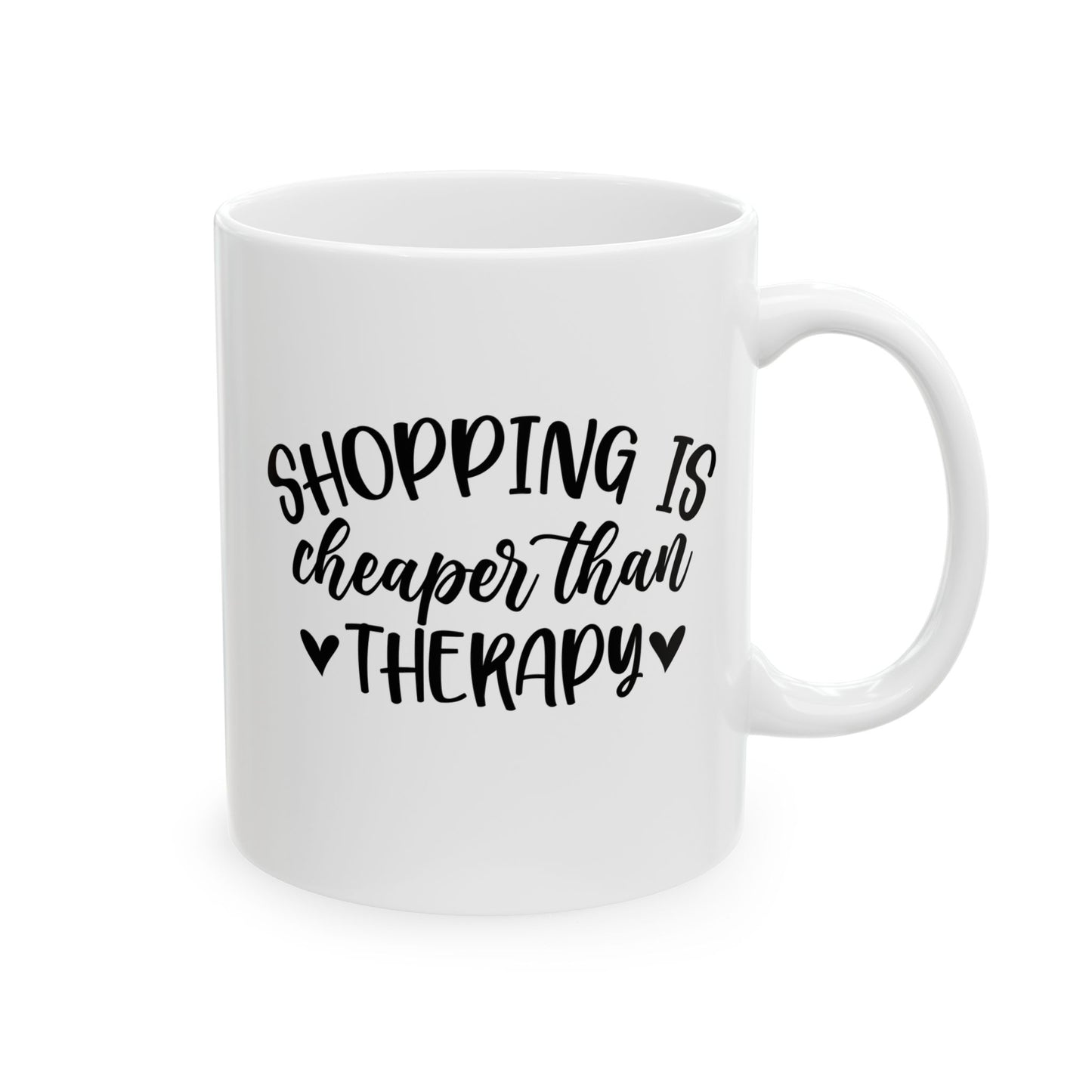 🛍️😂 Shopping Is Cheaper Than Therapy Mug – Funny Coffee Cup ☕💸