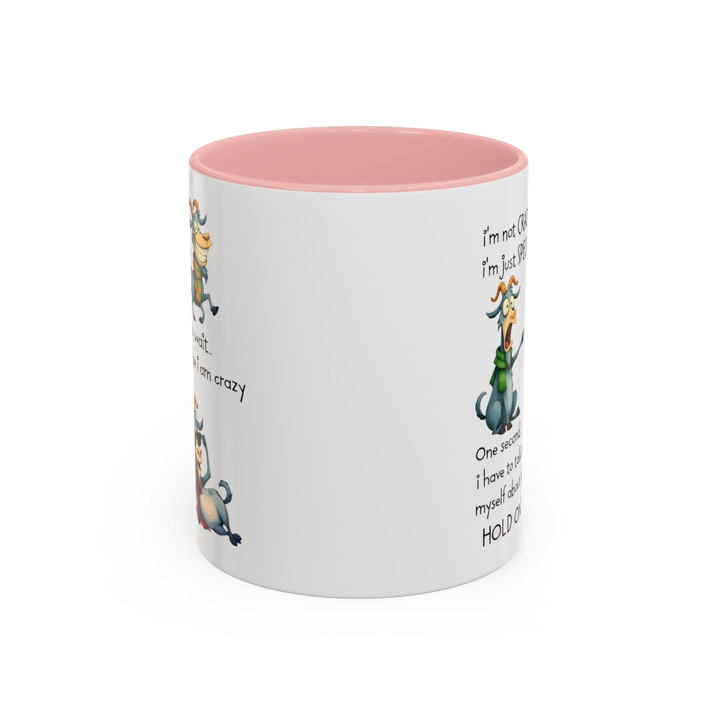 Funny Goat Quote Coffee Mug – “I’m Not Crazy, I’m Just Special” Humor Mug