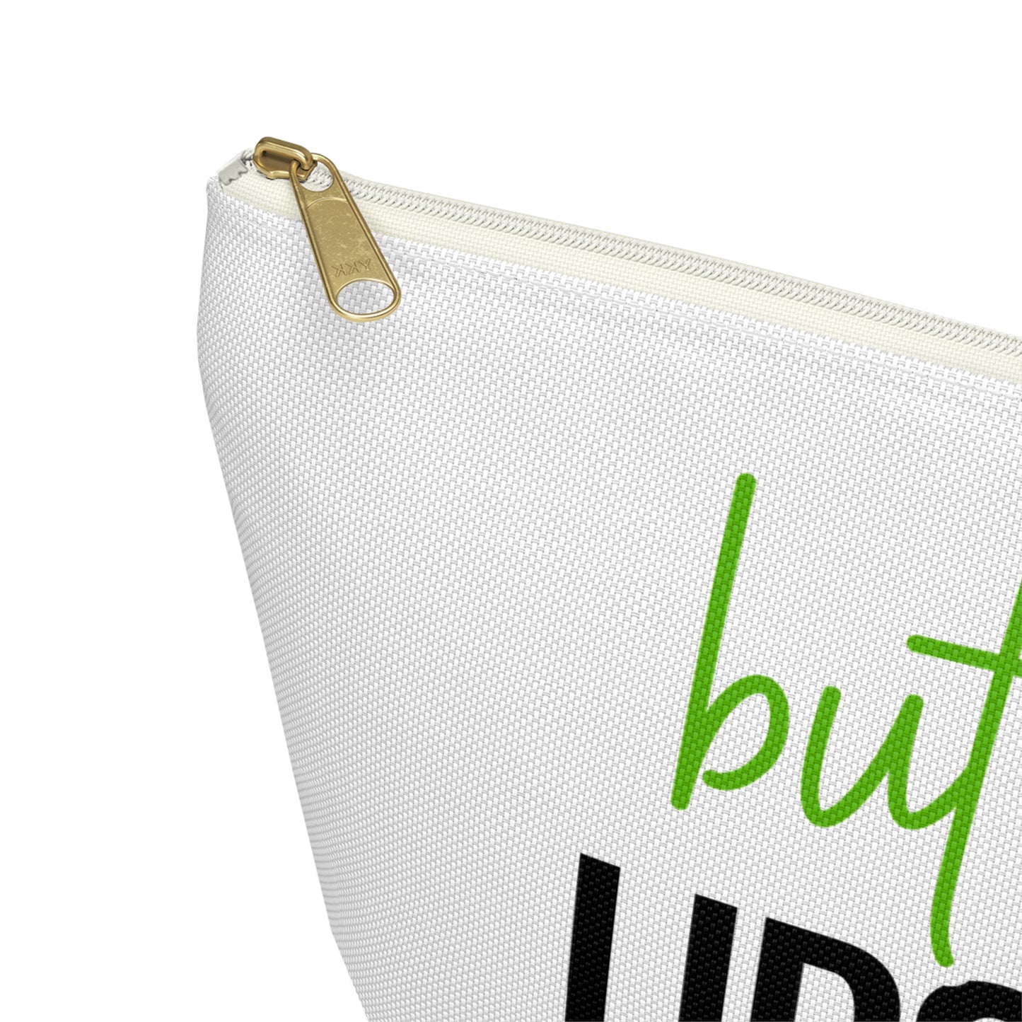 Accessory Pouch – "But First Lipstick" Green Makeup Bag