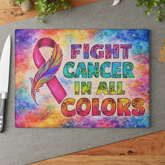 Fight Cancer in All Colors Glass Cutting Board – Rainbow Awareness Ribbon Strength Design