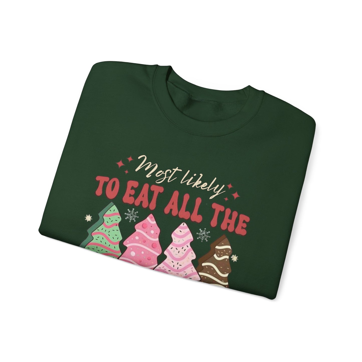 🎄🍰 Most Likely to Eat All the Christmas Tree Cake Sweatshirt – Fun Holiday Dessert Lover Gift