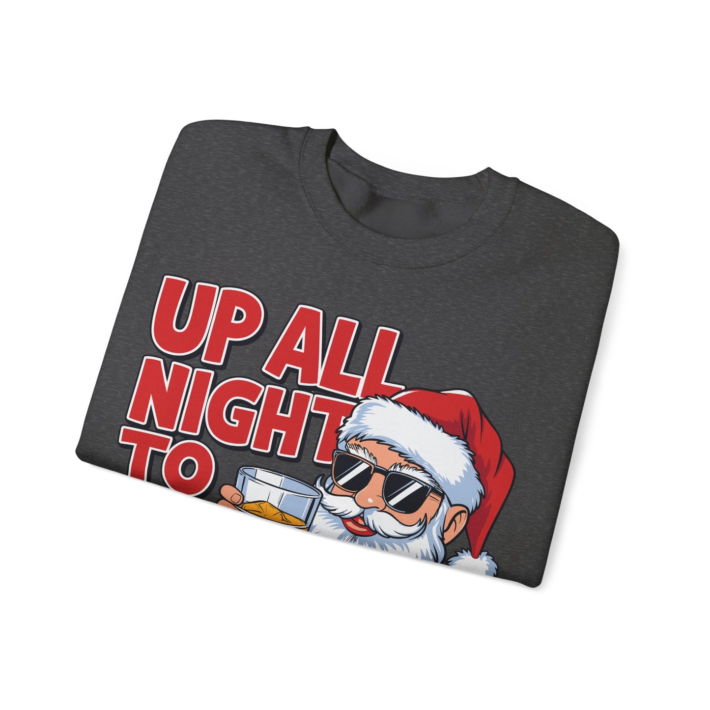 🎅🥃 Up All Night To Get Lucky Sweatshirt – Funny Santa Holiday Pullover for Men