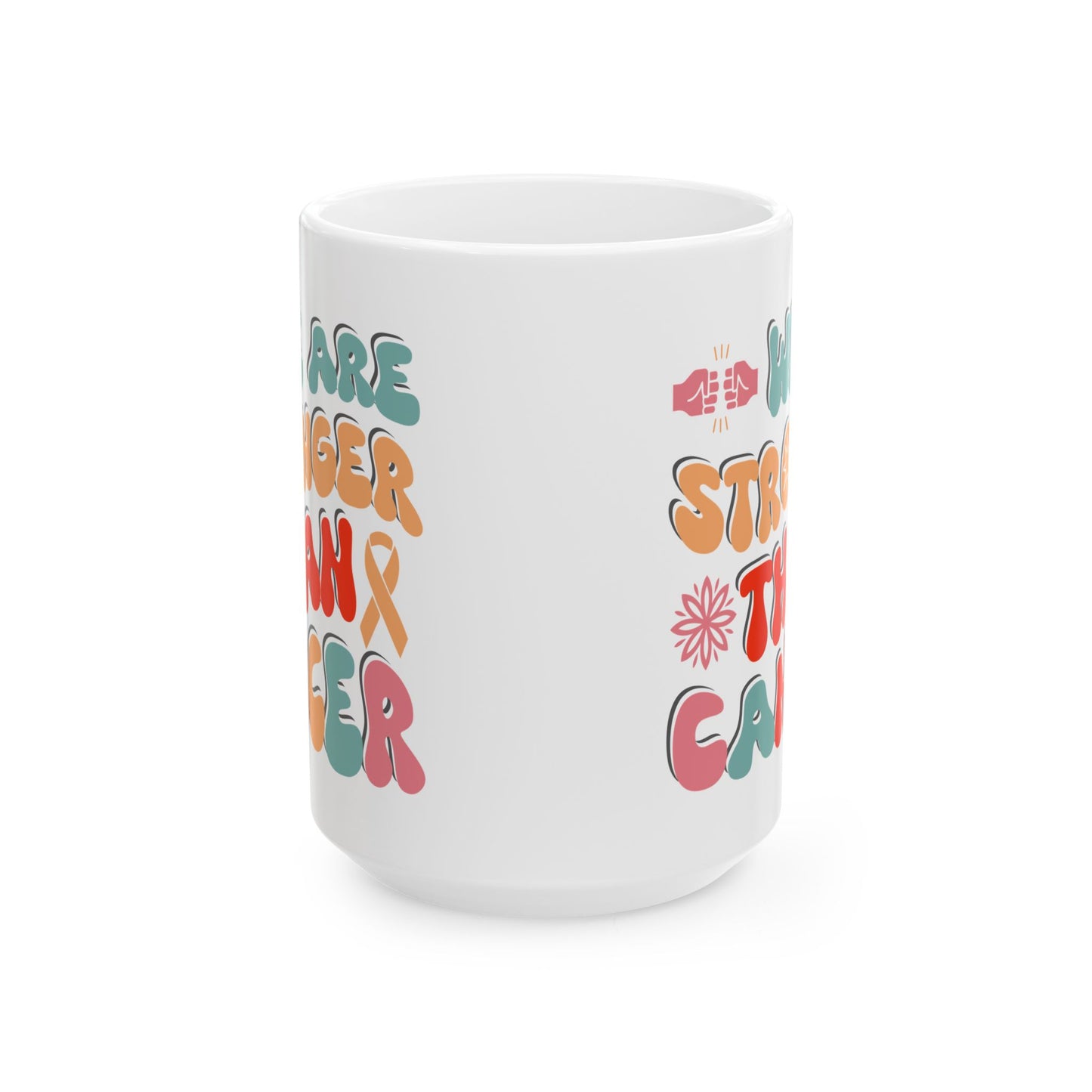 🌟 We Are Stronger Than Cancer Mug – Bold Retro Inspiration 💪