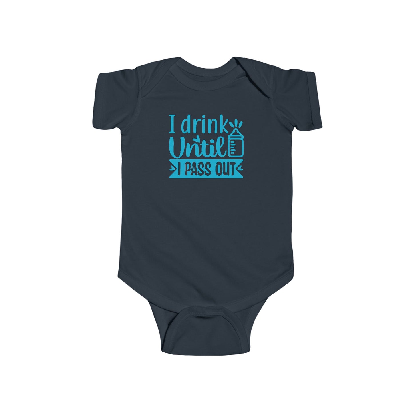 🍼 I Drink Until I Pass Out Baby Onesie – Funny & Playful Statement Outfit 👶✨