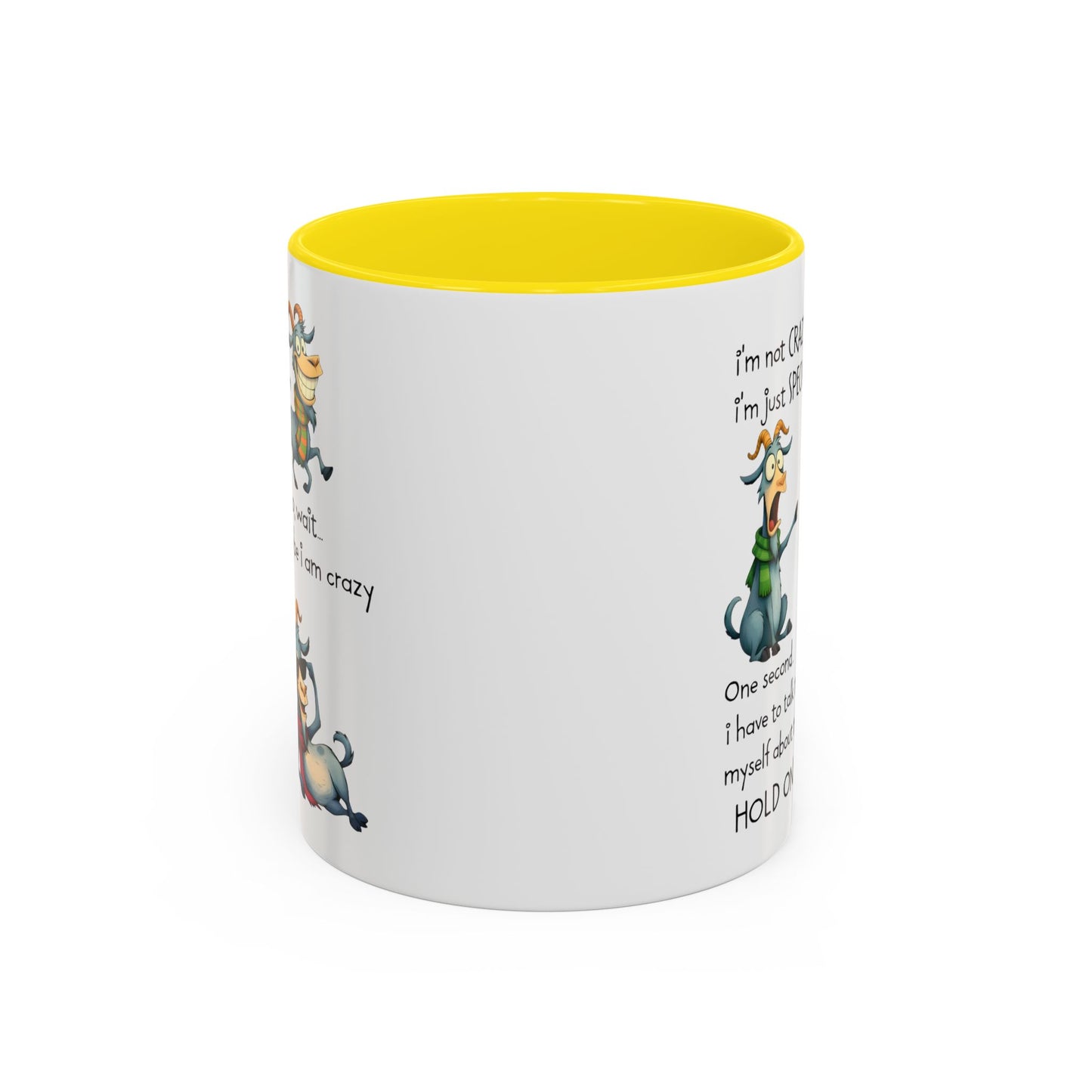 Funny Goat Quote Coffee Mug – “I’m Not Crazy, I’m Just Special” Humor Mug