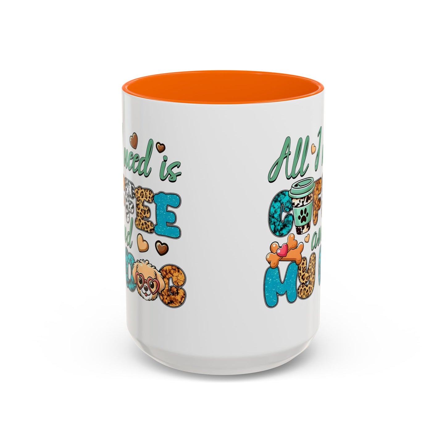 🐾☕ “All I Need is Coffee and My Dog” Mug – Sassy Sips for Dog Lovers