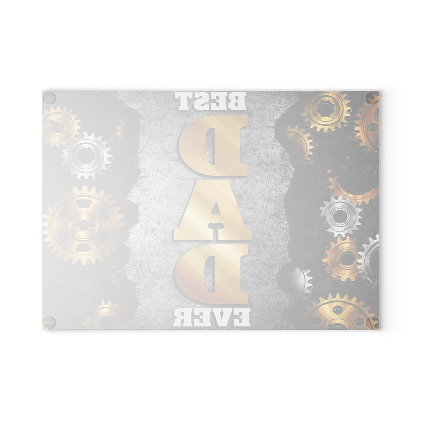 BEST DAD EVER Glass Cutting Board – Industrial Gear Design