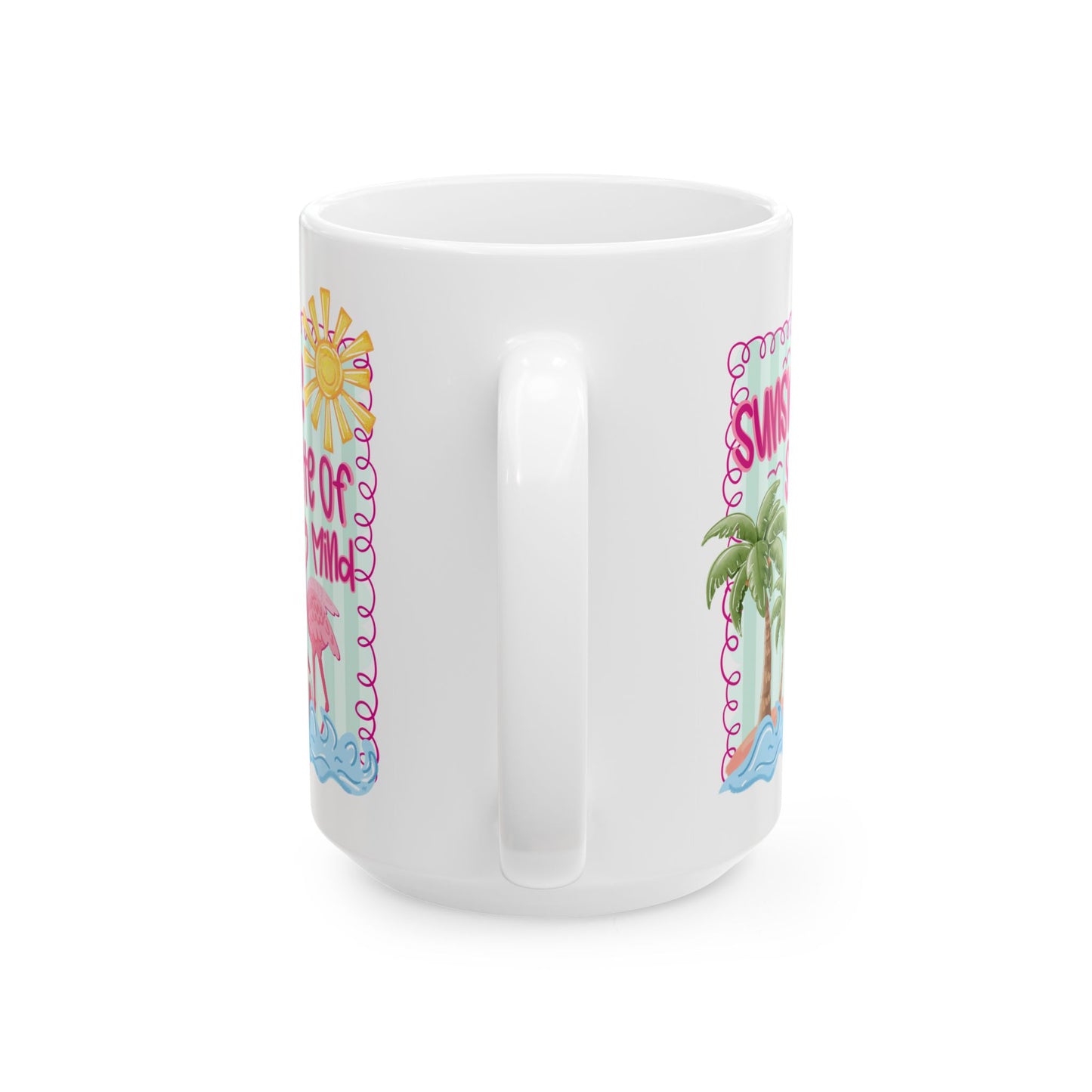 🌞 Sunshine State of Mind Mug – Flamingo Fun for Beach Lovers & Summer Vibes 🦩🌴