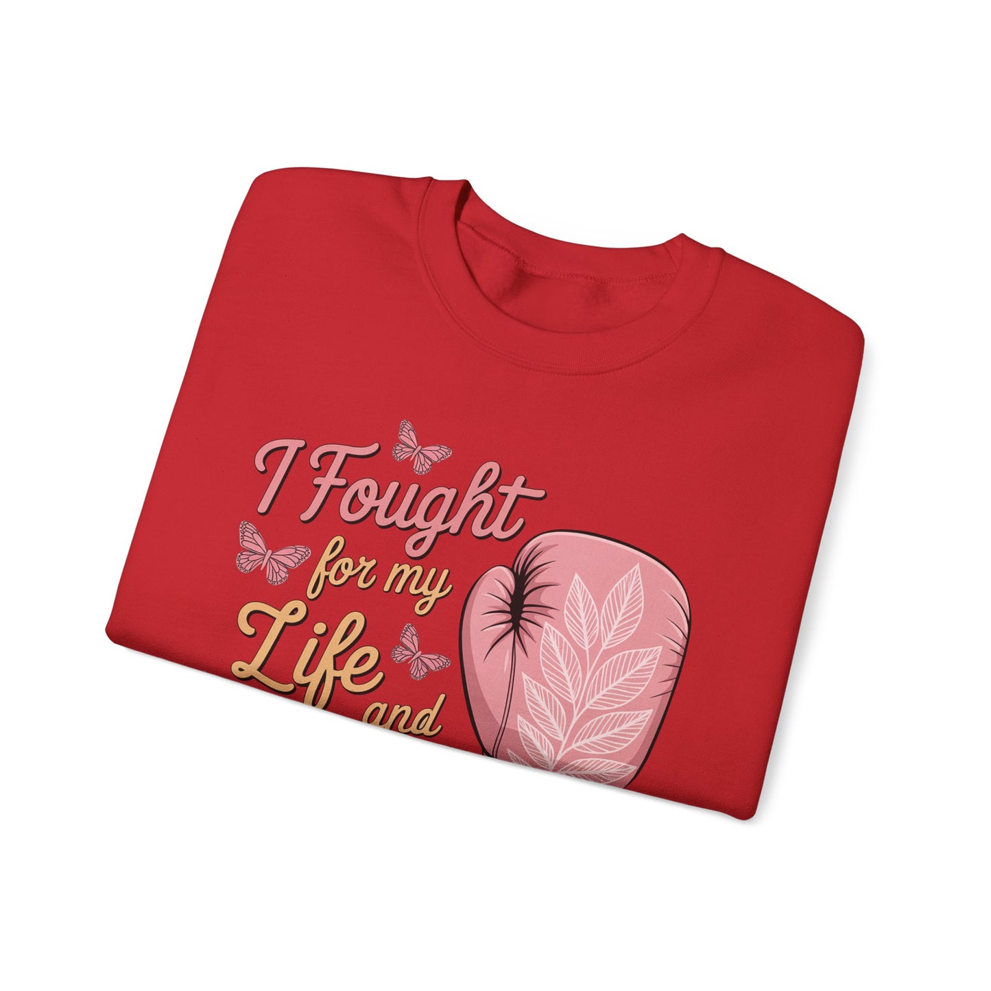 🥊🦋 I Fought for My Life and I Won Sweatshirt – Breast Cancer Survivor Crewneck