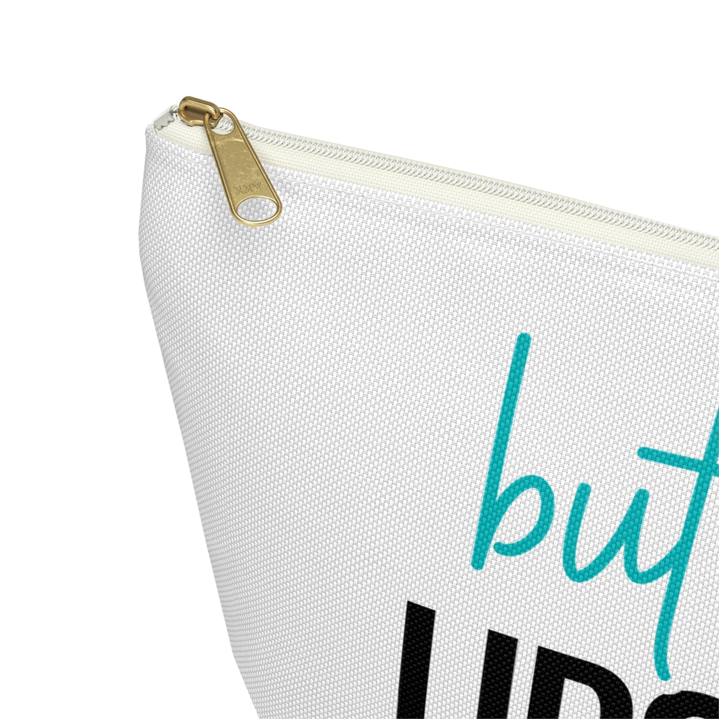 Accessory Pouch – "But First Lipstick" Teal Makeup Bag