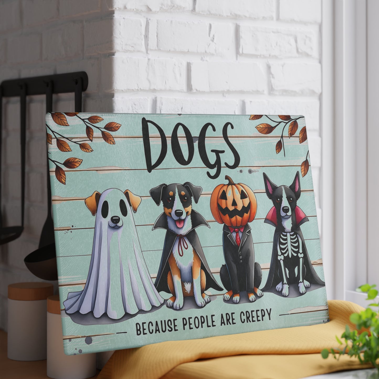 🐶🎃 "Dogs – Because People Are Creepy" Halloween Cutting Board – Spooky Paws & Playful Humor for Your Kitchen 🦇👻