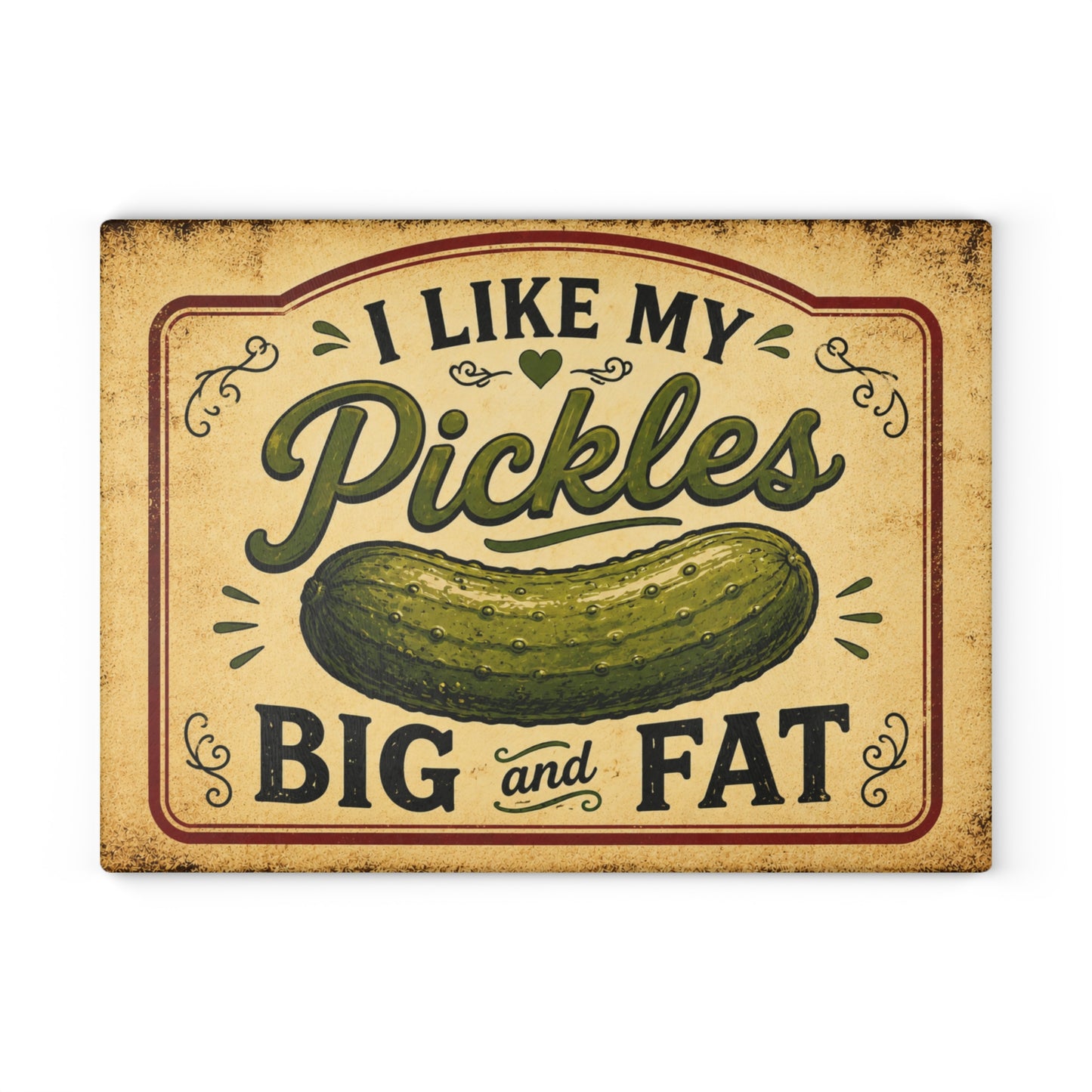 I Like My Pickles Big and Fat Glass Cutting Board – Funny Pickle Kitchen Decor, Rustic Farmhouse Gift