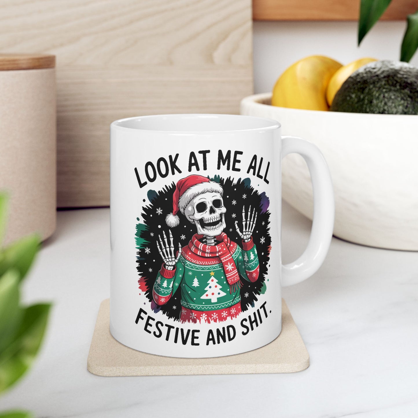 🎄 “Festive and Shit” Skeleton Christmas Mug – Dark Humor Meets Holiday Cheer 💀☕