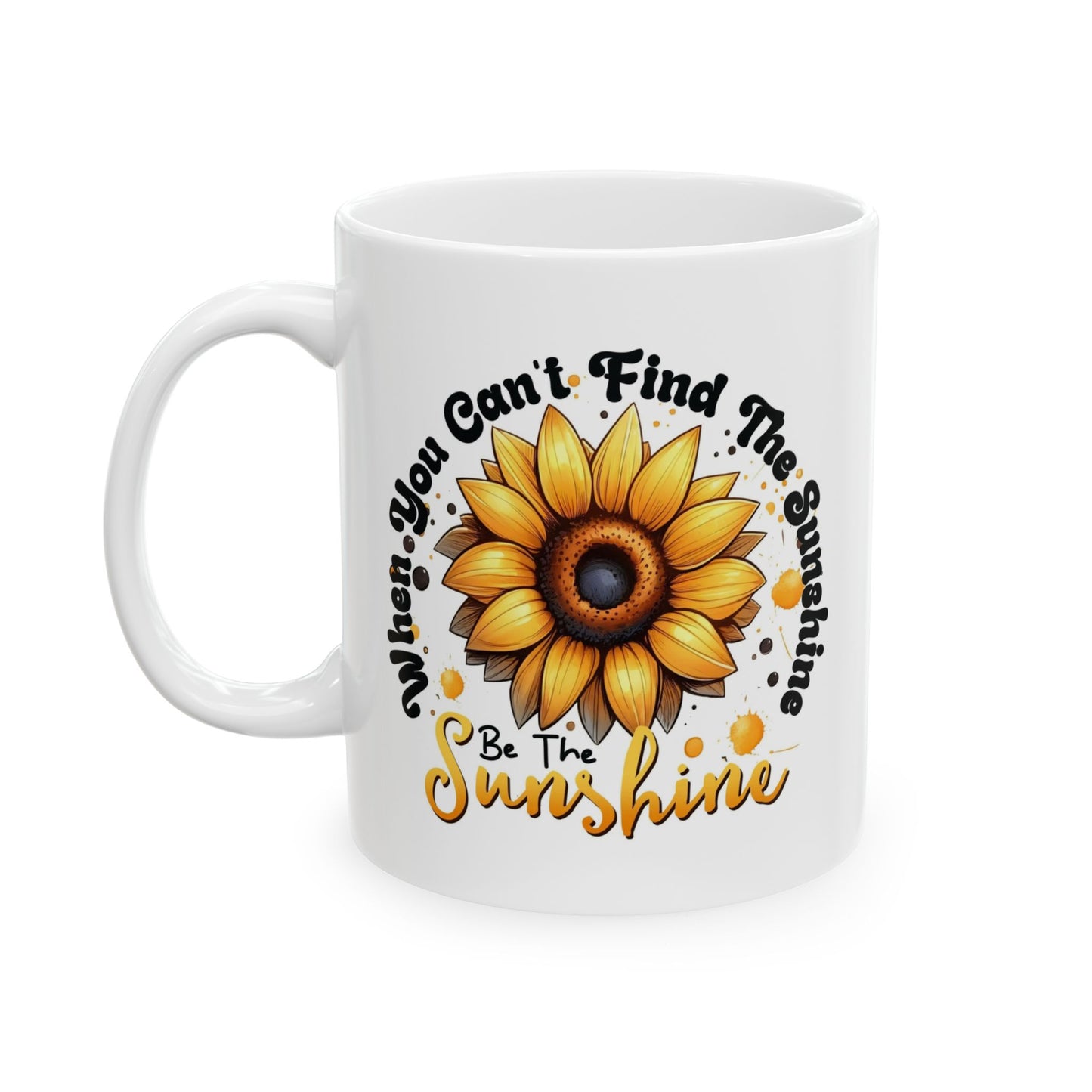 🌻☀️ Sunflower Sunshine Mug – Inspirational Coffee Cup with Quote ☕💛