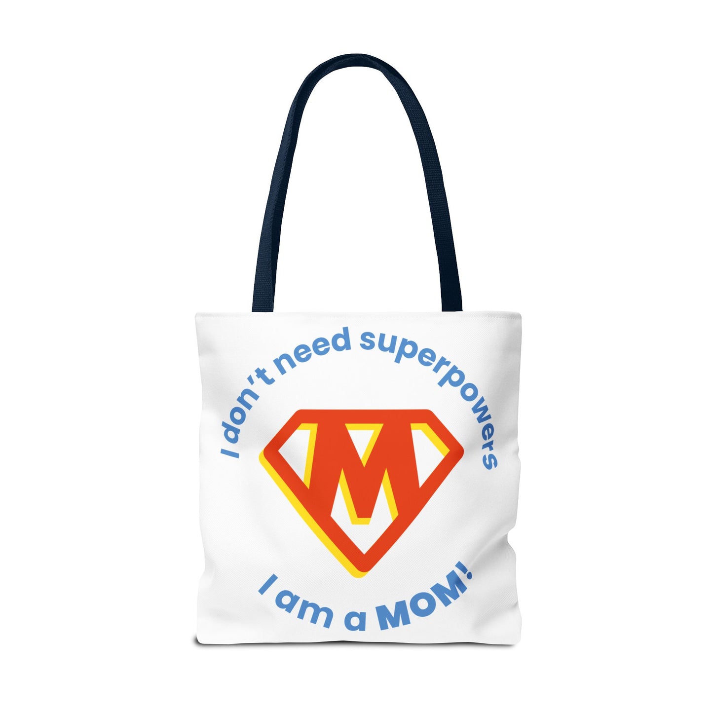 ¡No necesito superpoderes, soy MAMÁ! – Bolsa de tela divertida y empoderadora para mamás 💖