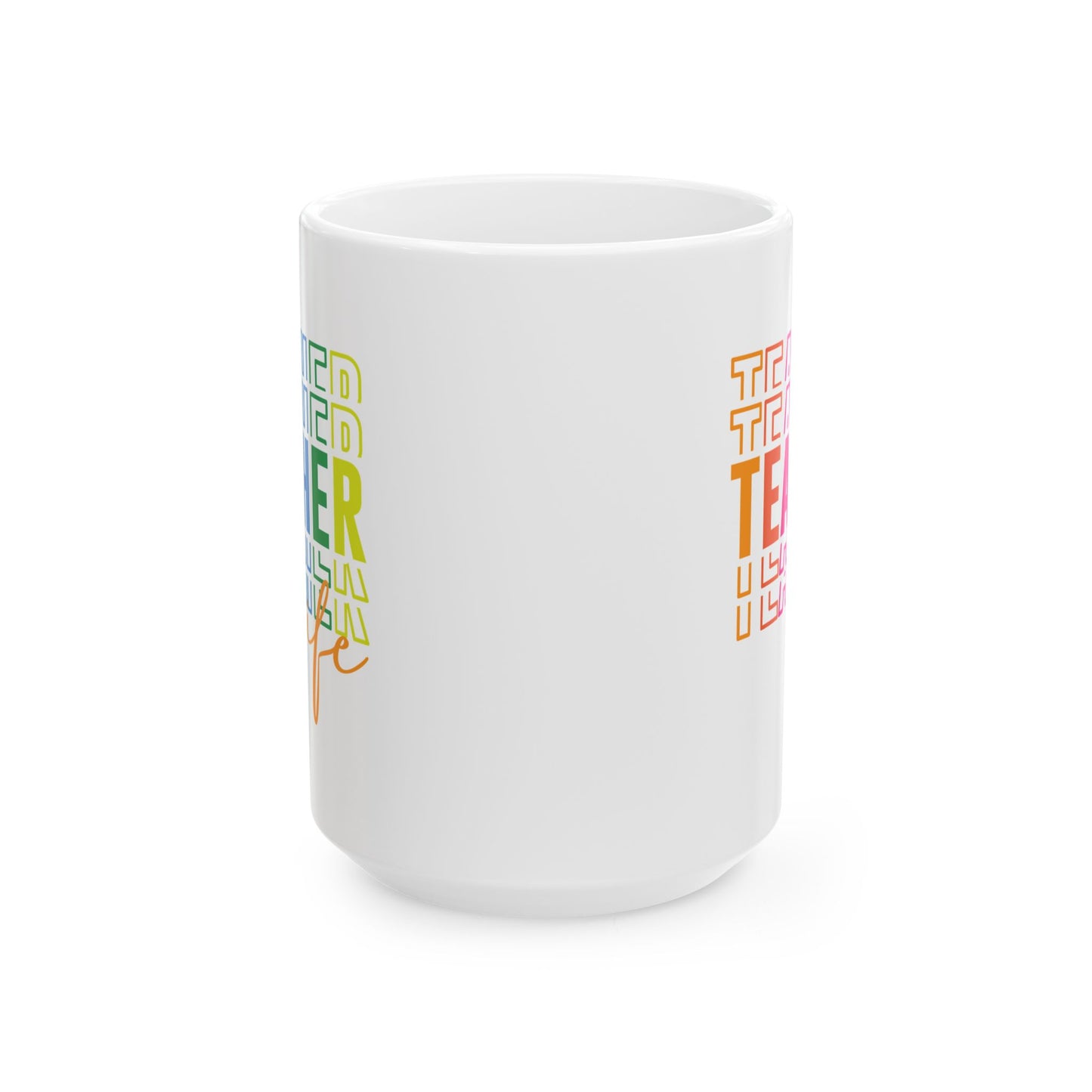 🍎 Teacher Life Rainbow Mug – Bold, Bright & Perfect for Educators 🌈☕