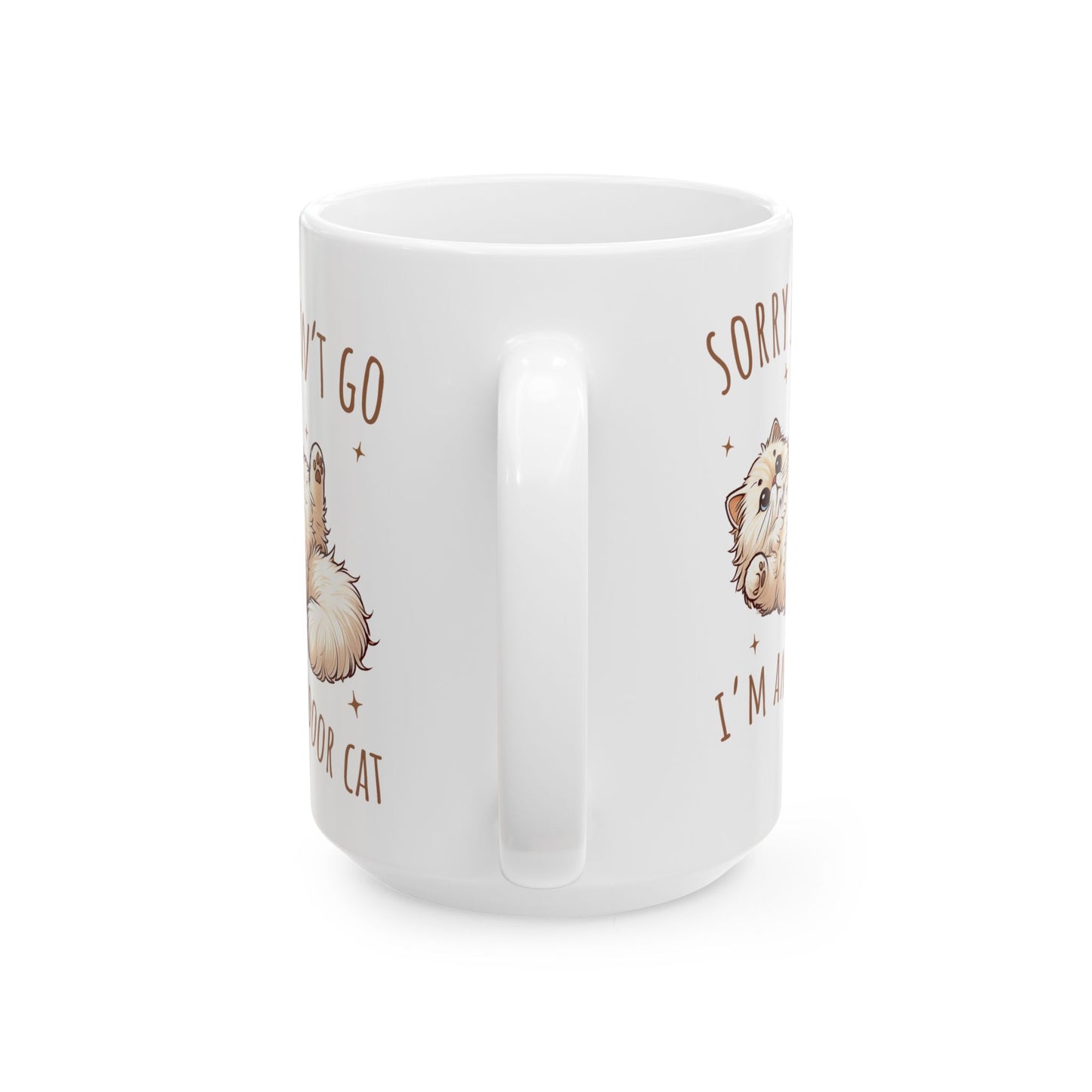 🐾 Sorry I Can’t Go – I’m an Indoor Cat Mug – Cozy Kitty Energy in Every Sip 😽