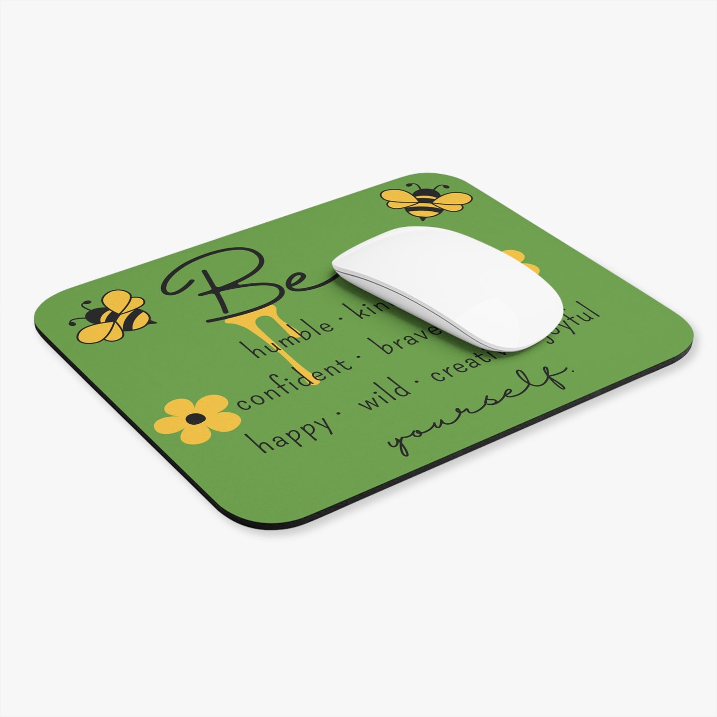 🖱️🐝 Bee Yourself Mouse Pad – Positive Affirmations Desk Art
