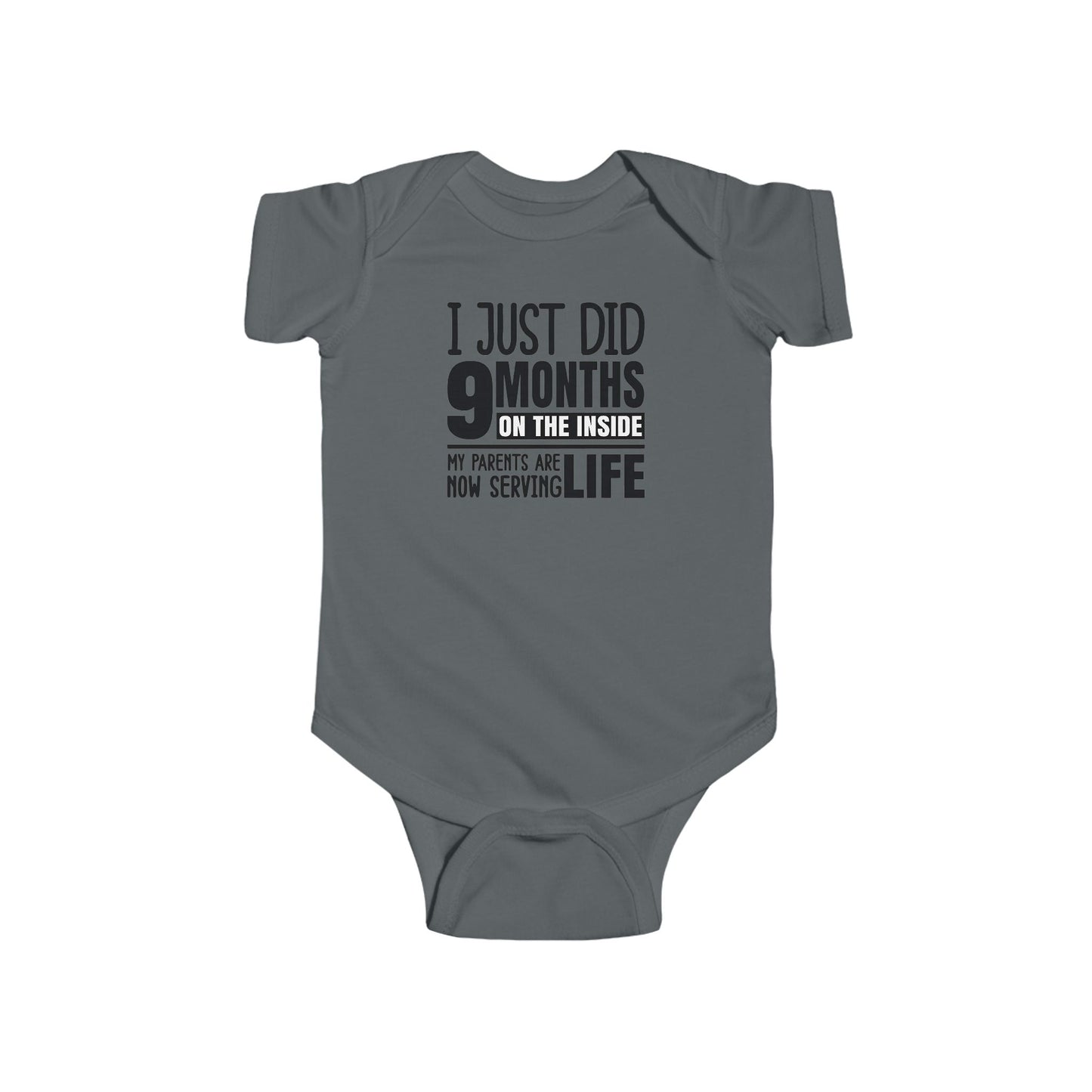 I Just Did 9 Months On The Inside – Funny Baby Onesie 👶🖤