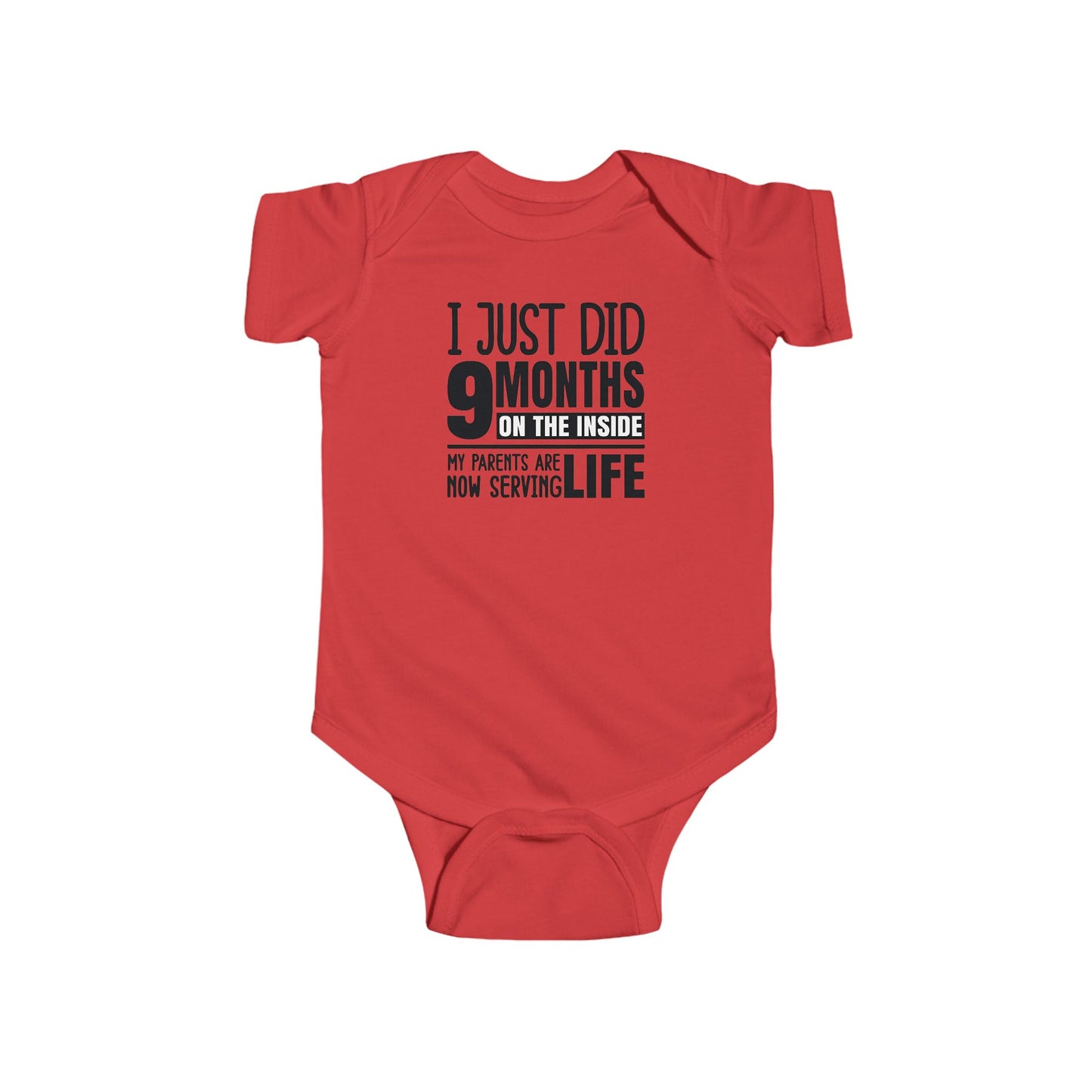 I Just Did 9 Months On The Inside – Funny Baby Onesie 👶🖤