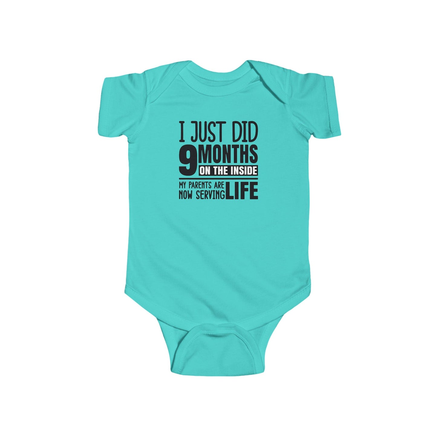 I Just Did 9 Months On The Inside – Funny Baby Onesie 👶🖤