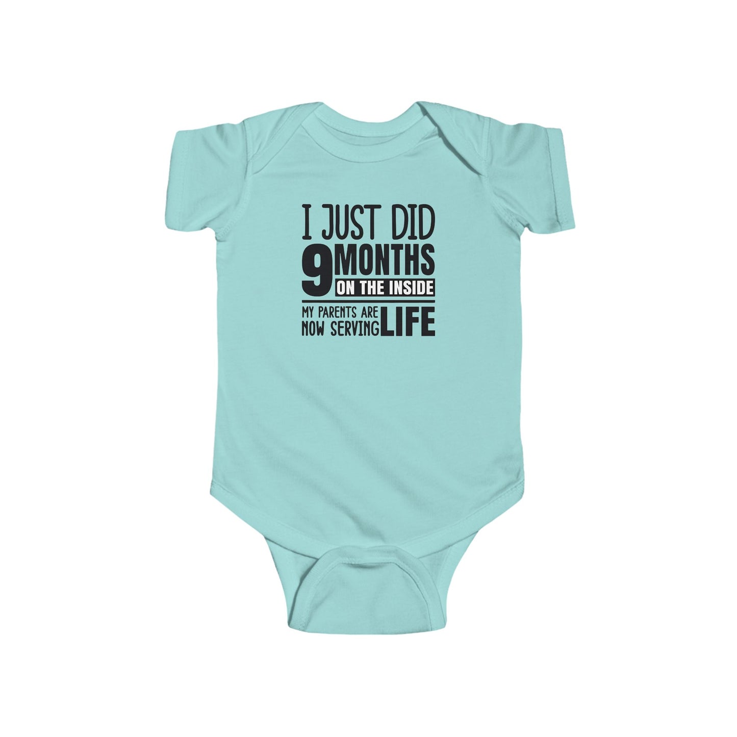 I Just Did 9 Months On The Inside – Funny Baby Onesie 👶🖤