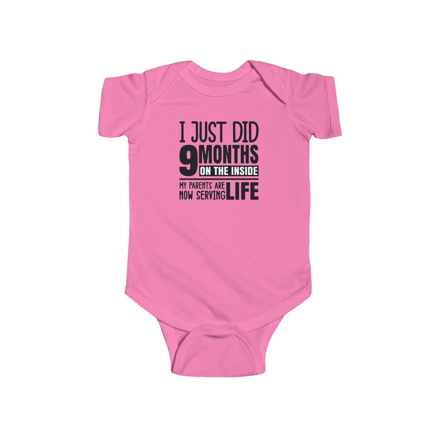 I Just Did 9 Months On The Inside – Funny Baby Onesie 👶🖤