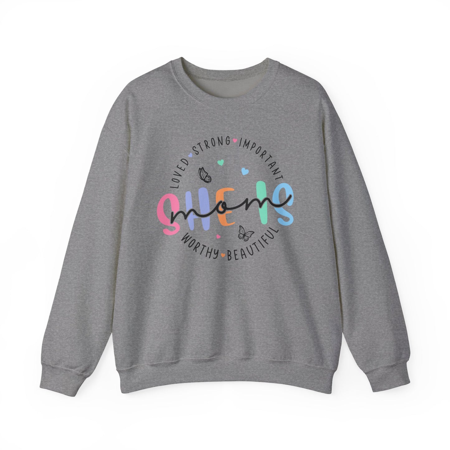 🌸✨ She Is Mom Sweatshirt – Strong, Loved, Beautiful & Worthy 🦋💖