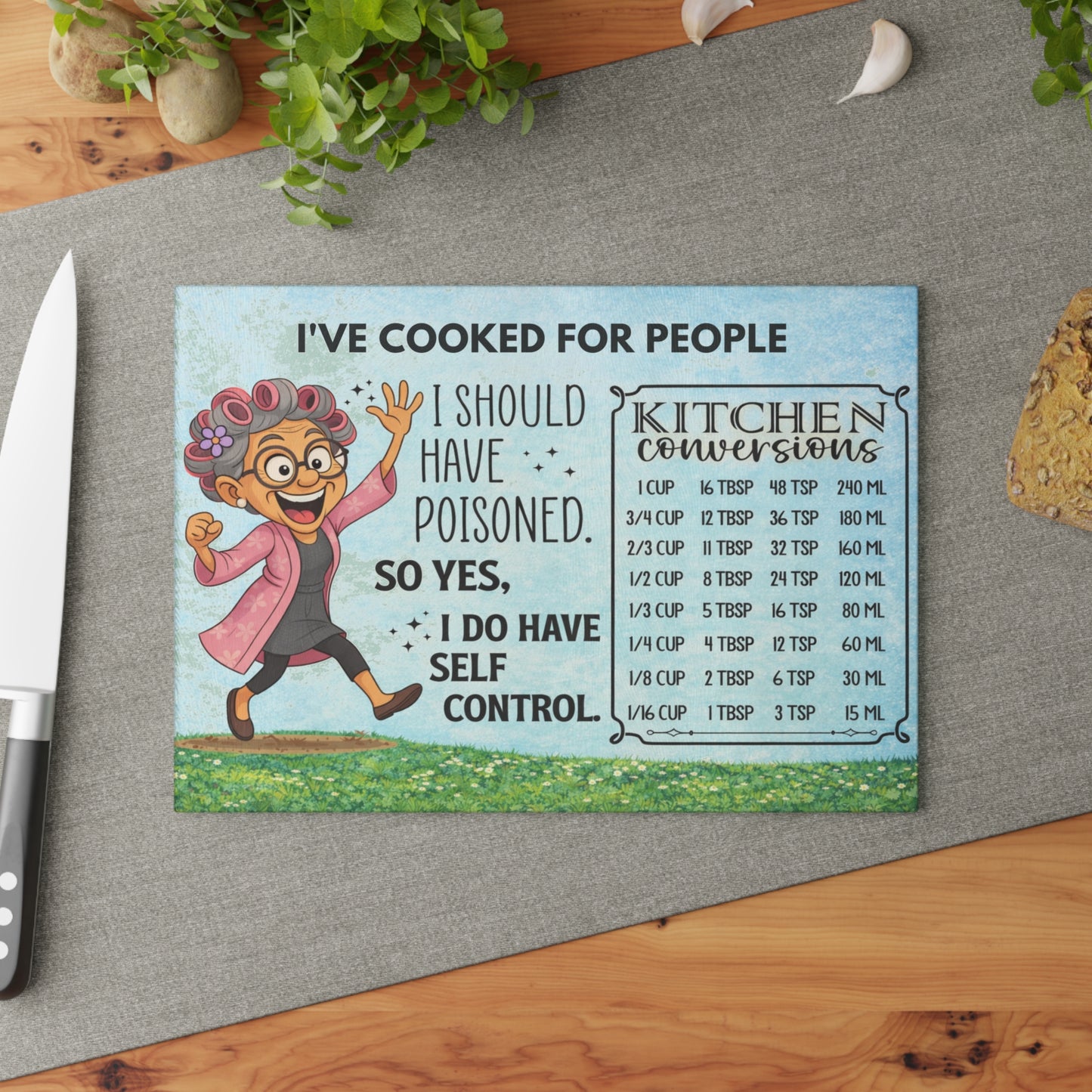 I’ve Cooked for People Glass Cutting Board – Funny Grandma Kitchen Art with Conversion Chart