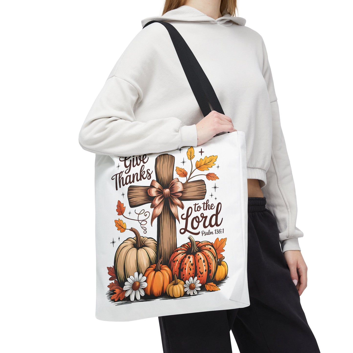🙏 Give Thanks to the Lord Tote Bag – Faith and Fall Season Style