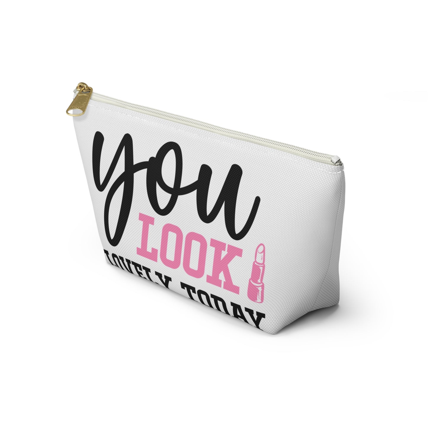 Accessory Pouch – "You Look Lovely Today" Pink Makeup Bag