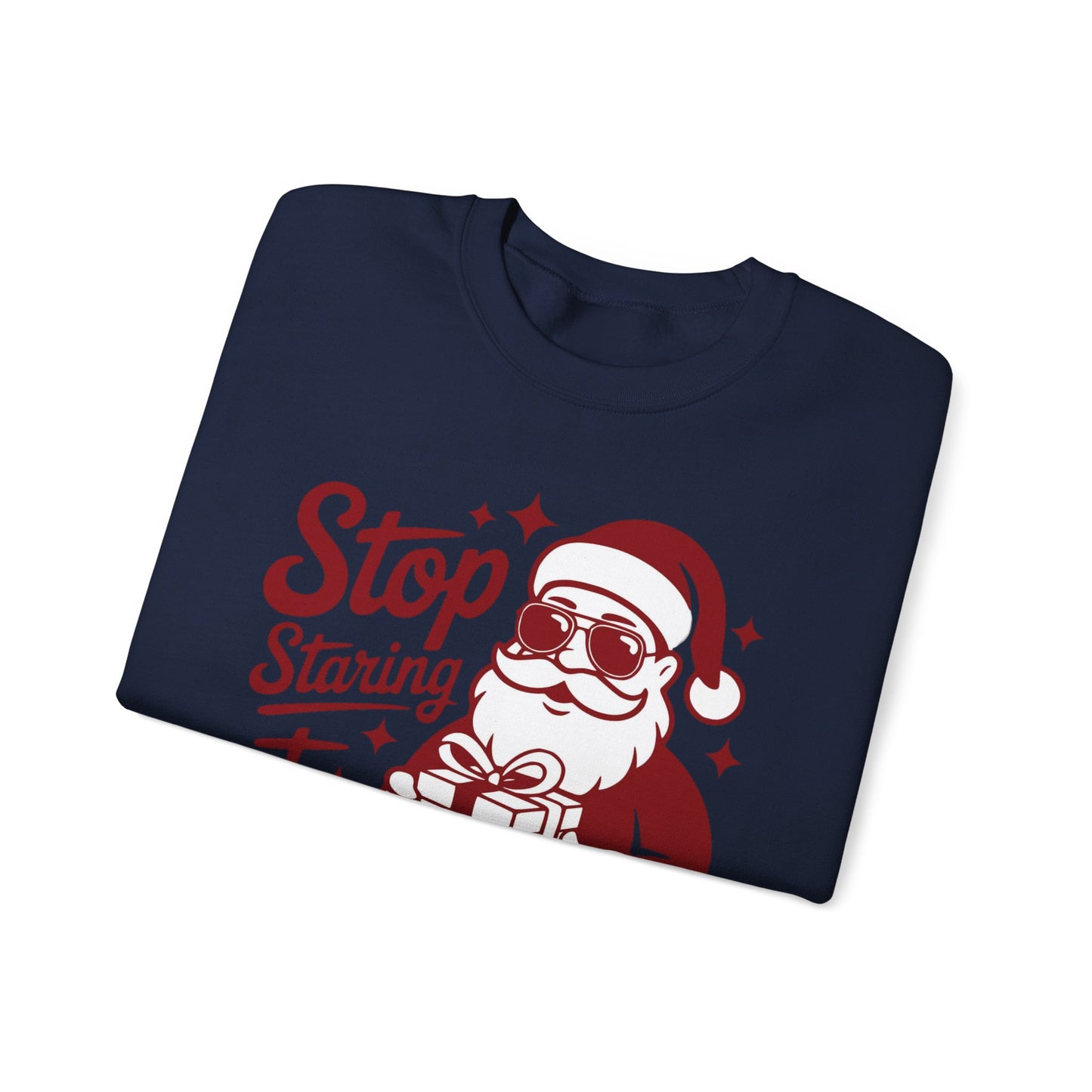 🎅🤣 Stop Staring at My Package Sweatshirt – Funny Santa Holiday Pullover