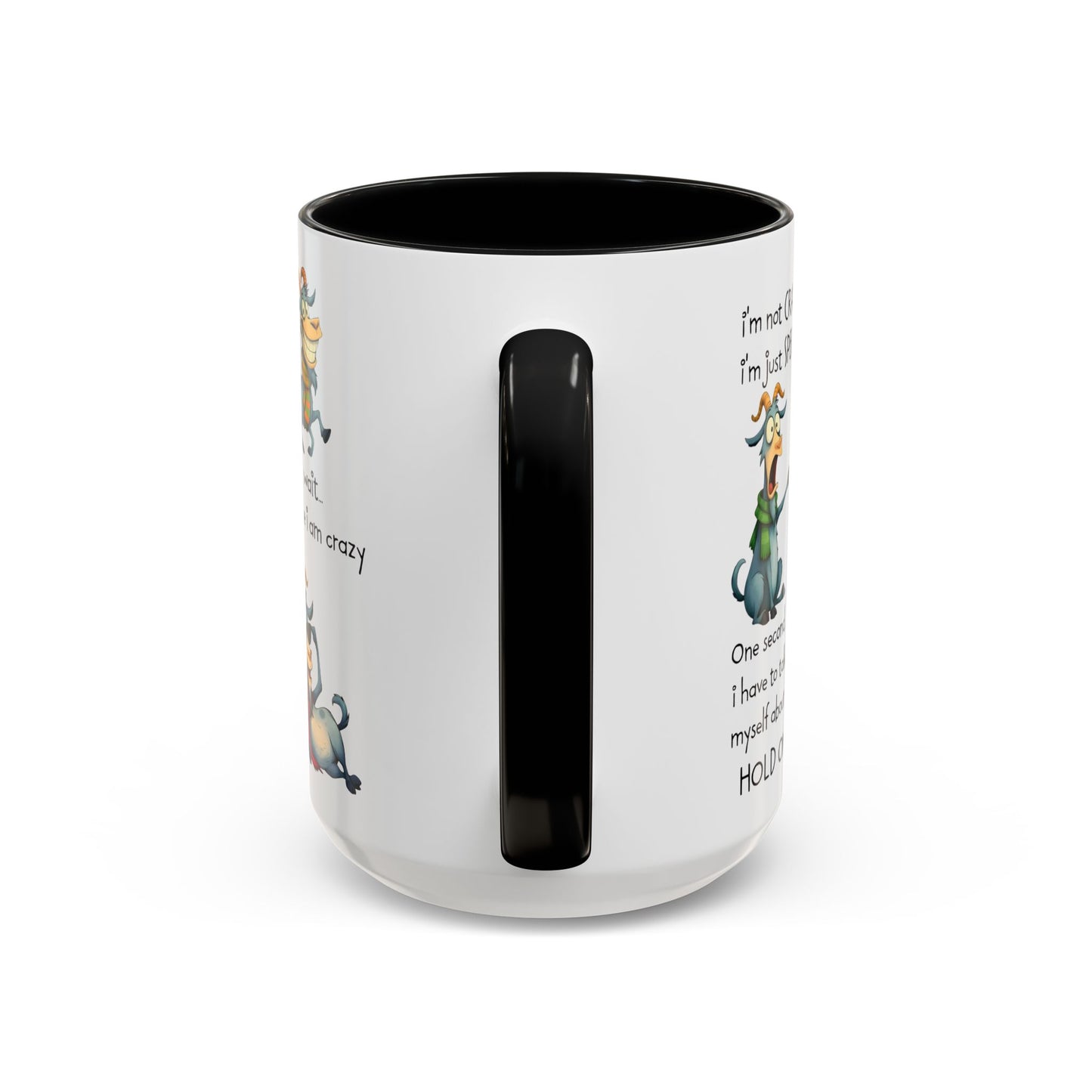 Funny Goat Quote Coffee Mug – “I’m Not Crazy, I’m Just Special” Humor Mug